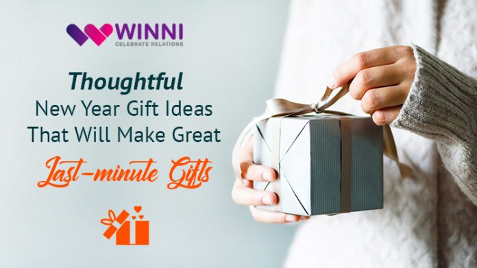 Thoughtful New Year Gift Ideas that will make Great Last-minute Gifts