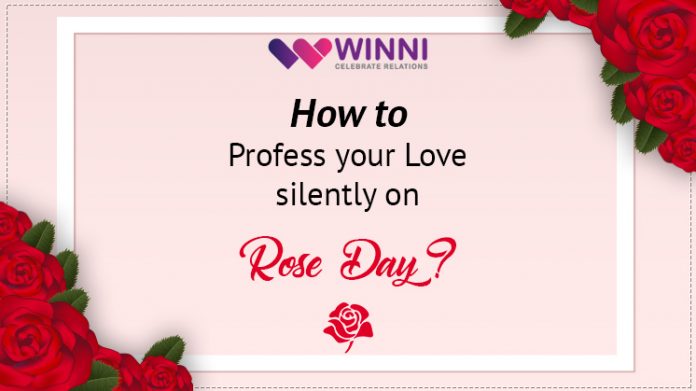 How to Profess your Love silently on Rose Day?