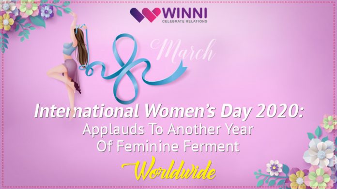 International Women’s Day 2020: Applauds to another year of Feminine Ferment Worldwide
