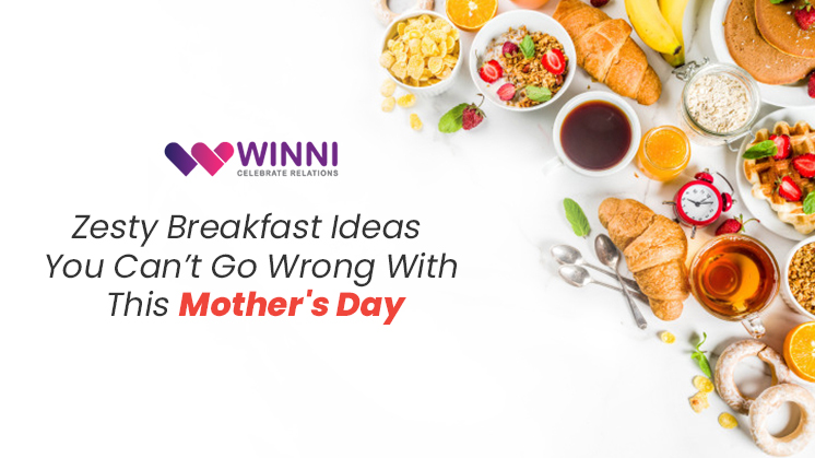 Zesty Breakfast - Winni - Celebrate Relations