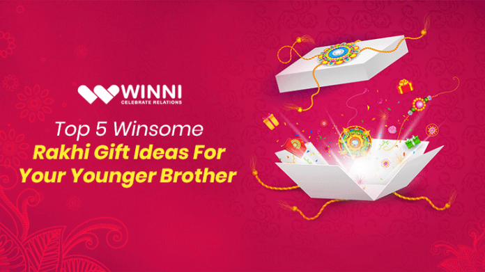 Top 5 Winsome Rakhi Gift Ideas For Your Younger Brother