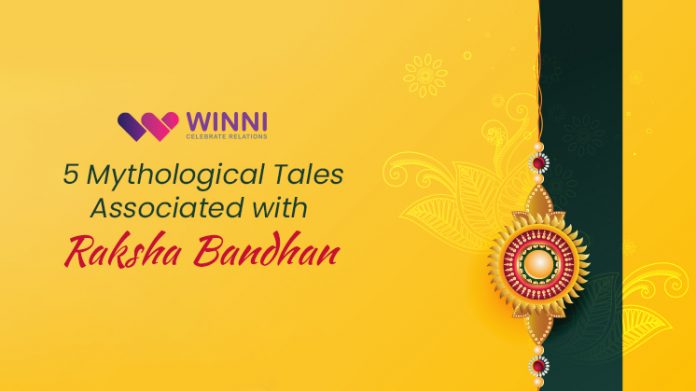 5 Fascinating Mythological Tales Associated with Raksha Bandhan