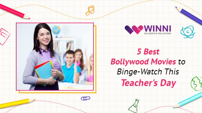 5 Best Bollywood Movies to Binge-Watch This Teacher's Day