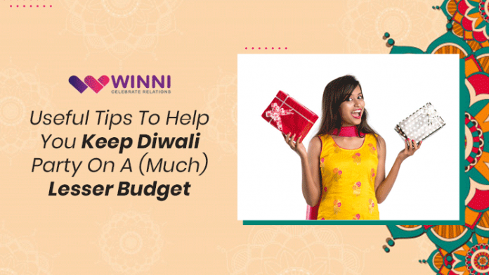 Useful Tips To Help You Keep Diwali Party On A (Much) Lesser Budget 