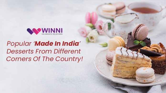 Popular ‘Made In India’ Desserts From Different Corners Of The Country!