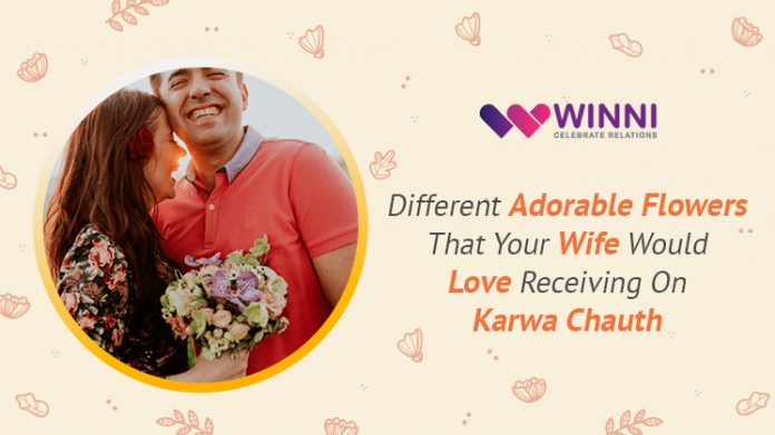 Different Adorable Flowers That Your Wife Would Love Receiving On Karwa Chauth