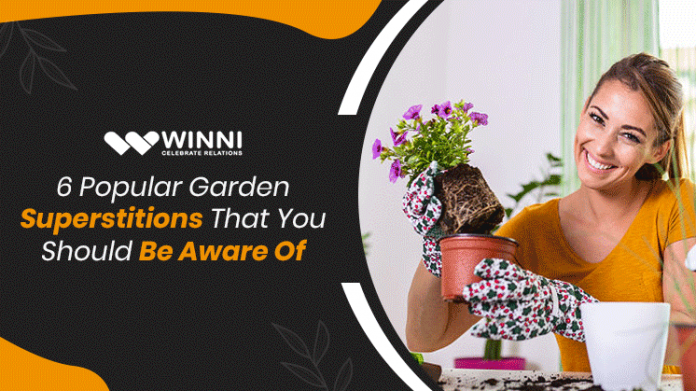 6 Popular Garden Superstitions That You Should Be Aware Of