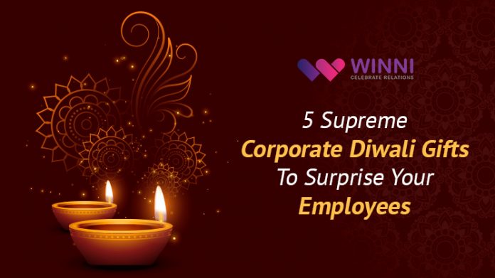 5 Supreme Corporate Diwali Gifts To Surprise Your Employees