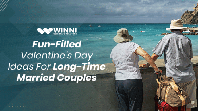 Fun-Filled Valentine’s Day Ideas For Long-Time Married Couples