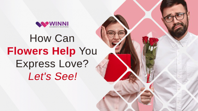How Can Flowers Help You Express Love? Let's See!