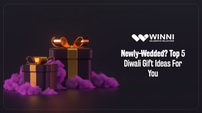 Newly-Wedded? Top 5 Diwali Gift Ideas For You