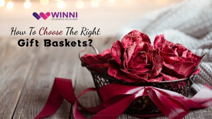 How To Choose The Right Gift Baskets?
