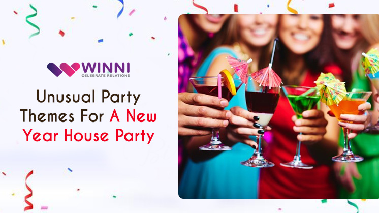 Unusual Party Themes For A New Year House Party 