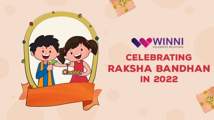 Celebrating Raksha Bandhan in 2022