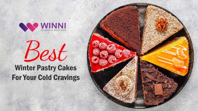 Best Winter Pastry Cakes For Your Cold Cravings