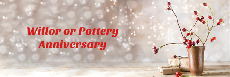 Willor or Pottery Anniversary