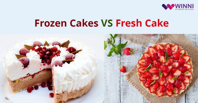 Fresh Cakes Vs Frozen Cakes